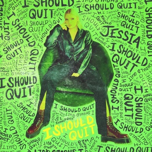 Обложка для JESSIA - I Should Quit