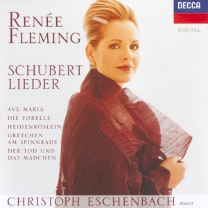 Обложка для Renée Fleming, Christoph Eschenbach - Schubert: Ave Maria "Ellens Gesang III", D. 839