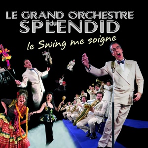 Обложка для Le Grand Orchestre Du Splendid - La mattchiche