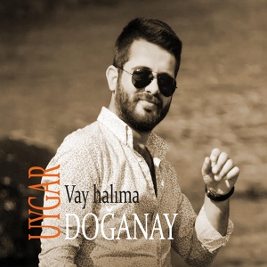 Обложка для Uygar Doğanay - Vay Halıma