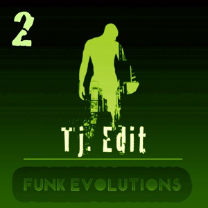 Обложка для Tj Edit - Funk Evolutions 2