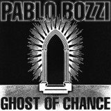 Обложка для Pablo Bozzi - Ghost of Chance