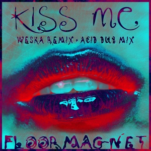 Обложка для Floormagnet - Kiss Me