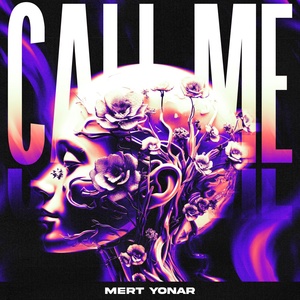 Обложка для Mert Yonar - Call Me