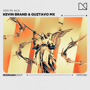 Обложка для Kevin Brand, Guztavo MX - Ven Pa Aca
