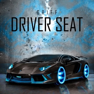 Обложка для Griff - Driver Seat