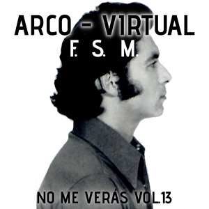 Обложка для ARCO VIRTUAL F.S.M - Te Olvidé