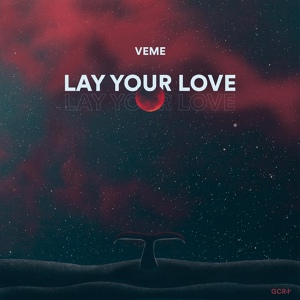 Обложка для VEME - Lay Your Love (Original Mix)