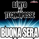 Обложка для DJ HYO - Buona Sera (Technoposse Remix)