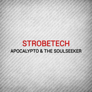 Обложка для Strobetech - Apocalypto