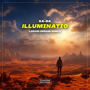 Обложка для Ka-Da - Illuminatio (Liquid Dream Remix)