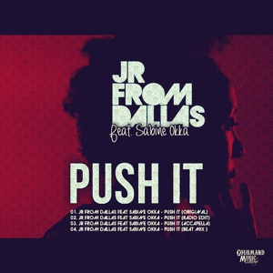 Обложка для JR From Dallas feat. Sabine Okka - Push It