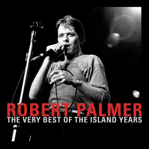 Обложка для Robert Palmer - Give Me An Inch