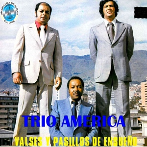 Обложка для Trío América - Te Fuiste