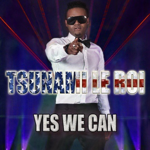 Обложка для Tsunami le roi - Yes We Can