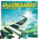 Обложка для DJ Melody - I Like Chopin