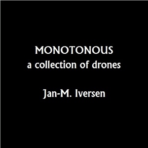 Обложка для Jan-M. Iversen - MONOTONOUS 079