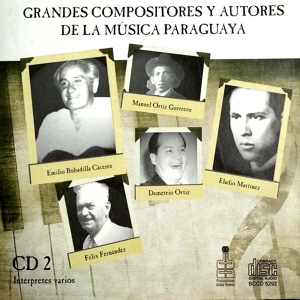 Обложка для Grandes Compositores y Autores de la Música Paraguaya - Mis Noches Sin Ti (Demetrio Ortiz)