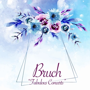 Обложка для Max Bruch - Violin Concerto No.1 in G minor, Op. 26: II. Adagio