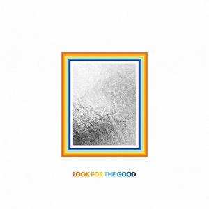 Обложка для Jason Mraz - Look For The Good