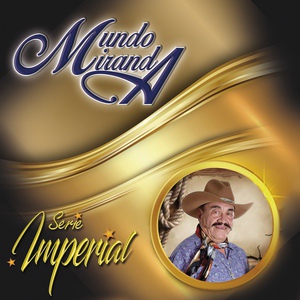 Обложка для Mundo Miranda - Corridos de los López