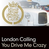 Обложка для London Calling - You Drive Me Crazy (Two Electro mix)