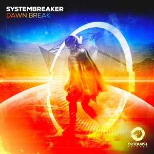 Обложка для Systembreaker - Dawn Break