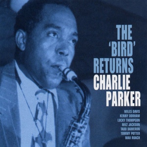 Обложка для Charlie Parker - Thriving From A Riff (Ornithology)