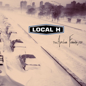 Обложка для Local H - Another February