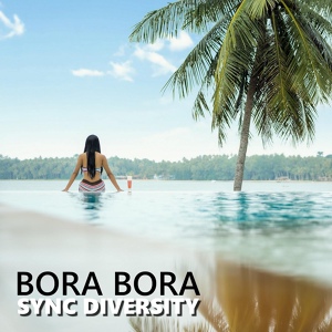Обложка для Sync Diversity - Bora Bora