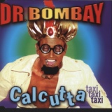 Обложка для DR. BOMBAY - Calcutta (Taxi Taxi Taxi) (Original Version)