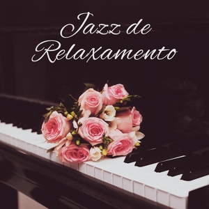Обложка для Relaxar Piano Musicas Coleção - Sentimental Piano Mood