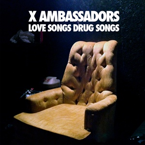 Обложка для X Ambassadors - Stranger