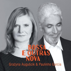 Обложка для Grazyna Auguscik, Paulinho Garcia - O Pato