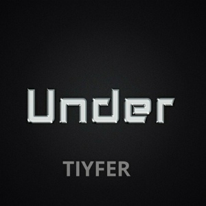 Обложка для TIYFER - Under