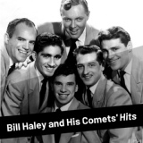 Обложка для Bill Haley and His Comets - The Saints Rock 'N Roll
