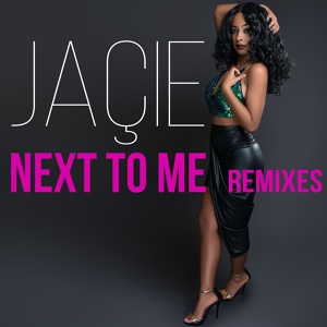 Обложка для Jaçie - Next to Me