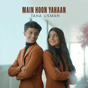 Обложка для Taha Usman - Main Hoon Yahaan