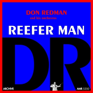 Обложка для Don Redman and his Orchestra - Reefer Man