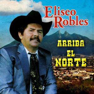 Обложка для Eliseo Robles - Un Rinconcito en el Cielo