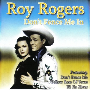 Обложка для Roy Rogers - Don't Fence Me in