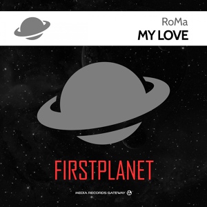 Обложка для RoMa - My Love