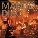 Обложка для Mando Diao - Down in the Past