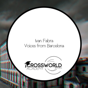 Обложка для Ivan Fabra - Voices From Barcelona
