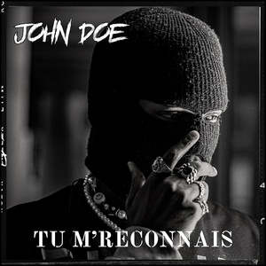 Обложка для John Doe - Tu M'reconnais