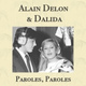Обложка для Alain Delon, Dalida - Paroles, paroles