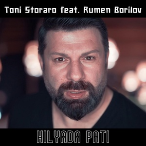 Обложка для Toni Storaro feat. Rumen Borilov - Hilyada pati