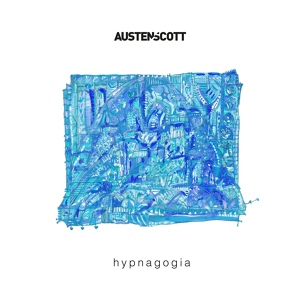 Обложка для Austen/Scott - Hypnagogia