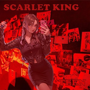 Обложка для SCARLET KING - Teen