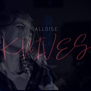 Обложка для Alloise - Knives